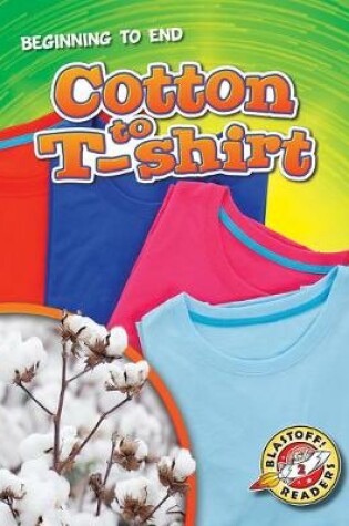 Cover of Cotton to T-Shirt