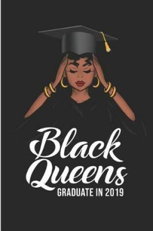 Cover of Black Queens Graduate in 2019