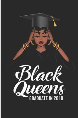 Book cover for Black Queens Graduate in 2019