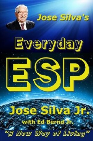 Cover of Jose Silva's Everyday ESP