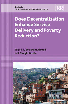 Cover of Does Decentralization Enhance Service Delivery and Poverty Reduction?