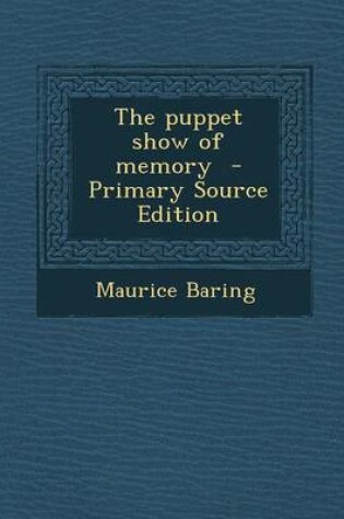 Cover of The Puppet Show of Memory - Primary Source Edition