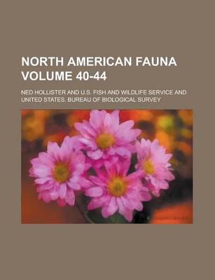 Book cover for North American Fauna Volume 40-44