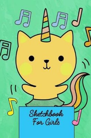 Cover of Sketchbook For Girls