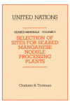 Book cover for Selection of Sites for Seabed Manganese Nodule Processing Plants