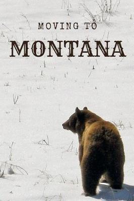 Book cover for Moving to Montana