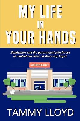 Book cover for My Life in Your Hands