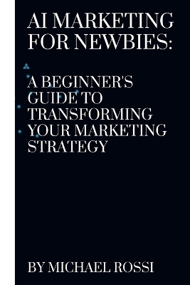 Book cover for AI Marketing for Newbies