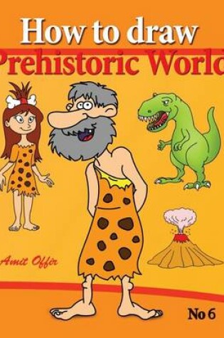 Cover of how to draw prehistoric world