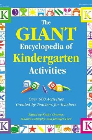 Cover of The Giant Encyclopedia of Kindergarten Activities