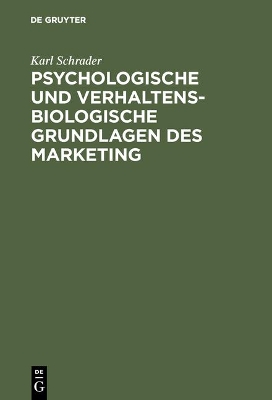 Book cover for Psychologische und verhaltensbiologische Grundlagen des Marketing