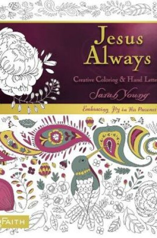 Cover of Jesus Always Adult Coloring Book:  Creative Coloring and   Hand Lettering