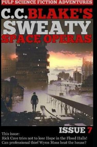 Cover of C. C. Blake's Sweaty Space Operas, Issue 7