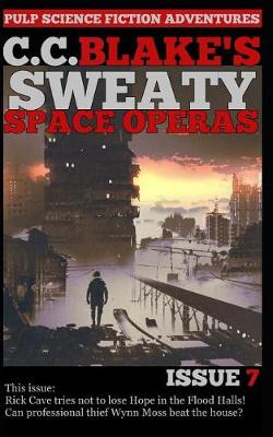 Book cover for C. C. Blake's Sweaty Space Operas, Issue 7
