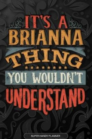 Cover of It's A Brianna Thing You Wouldn't Understand