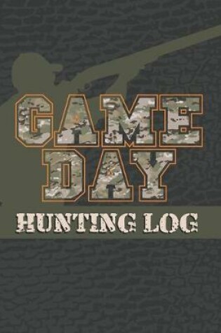 Cover of Game Day Hunting Log