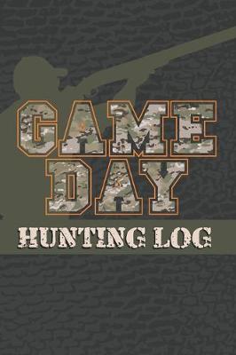 Book cover for Game Day Hunting Log