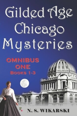 Cover of Gilded Age Chicago Mysteries