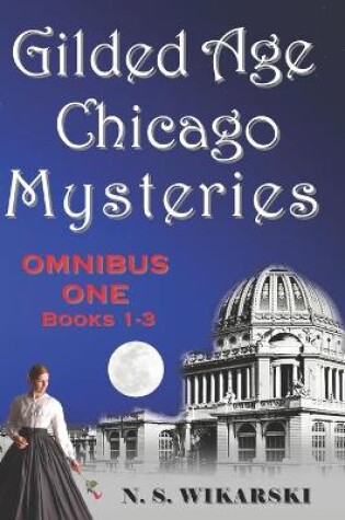 Cover of Gilded Age Chicago Mysteries
