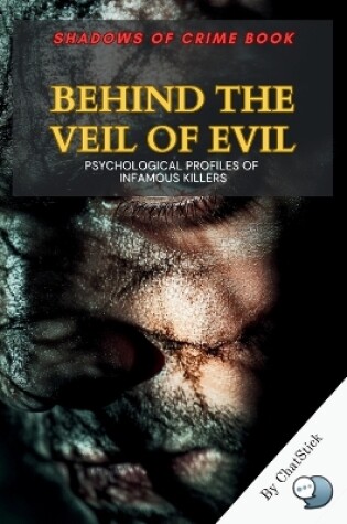 Cover of Behind the Veil of Evil