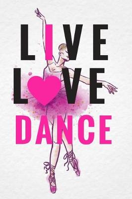 Book cover for Live Love Dance