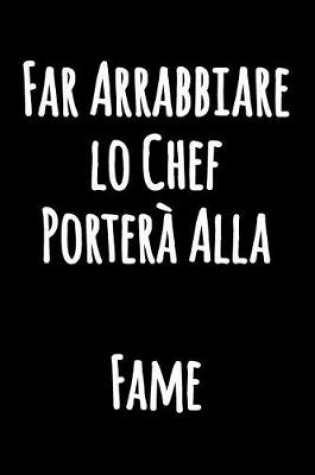 Cover of Far Arrabbiare lo Chef Portera Alla Fame