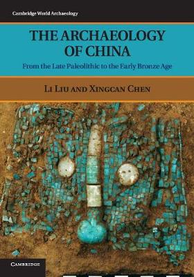 Cover of The Archaeology of China