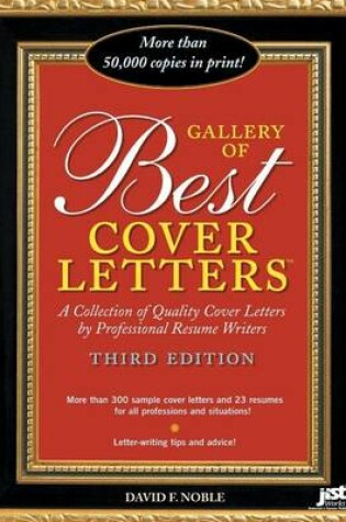 Cover of Gallery of Best Cover Letters: A Collection of Quality Cover Letters by Professional Resume Writers