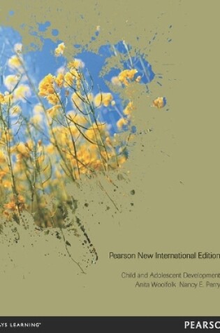 Cover of Child and Adolescent Development: Pearson New International Edition