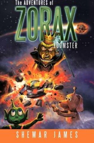 Cover of The Adventures of Zorax Zoomster