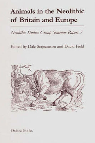 Cover of Animals in the Neolithic of Britain and Europe