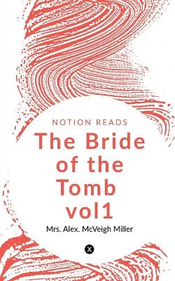 Book cover for The Bride of the Tomb vol1