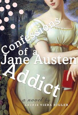 Book cover for Confessions of a Jane Austen Addict