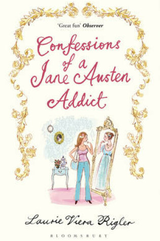 Cover of Confessions of a Jane Austen Addict