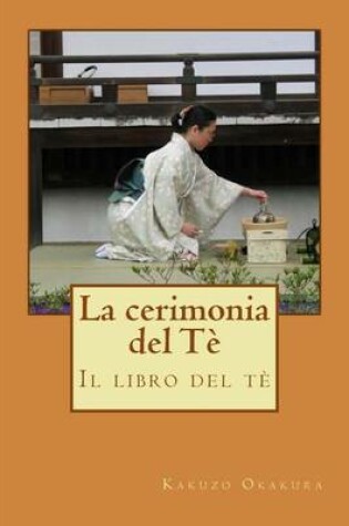Cover of La cerimonia del Te