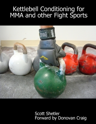 Cover of Kettlebell Conditioning for MMA and Other Fight Sports