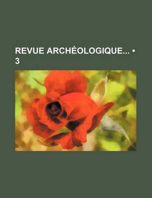 Book cover for Revue Archeologique (3 )