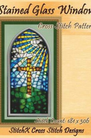 Cover of Stained Glass Window Cross Stitch Pattern