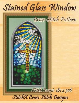 Book cover for Stained Glass Window Cross Stitch Pattern