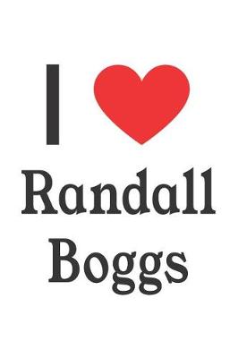 Book cover for I Love Randall Boggs