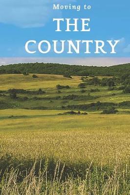 Book cover for Moving to the Country