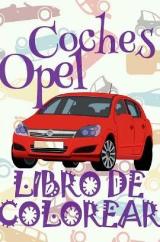 Cover of &#9996; Coches Opel
