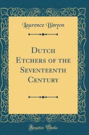 Cover of Dutch Etchers of the Seventeenth Century (Classic Reprint)