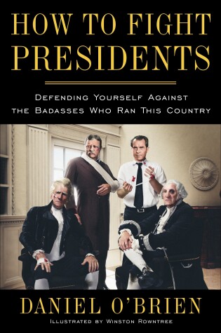 Cover of How to Fight Presidents