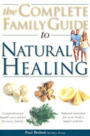 Cover of The Complete Family Guide to Natural Healing