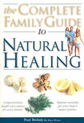 Book cover for The Complete Family Guide to Natural Healing