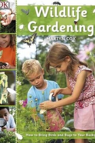 Cover of Wildlife Gardening