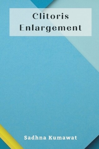 Cover of Clitoris Enlargement