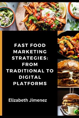 Book cover for Fast Food Marketing Strategies