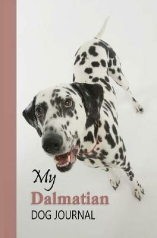 Cover of My Dalmatian Dog Journal